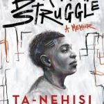 The Beautiful Struggle: A Memoir