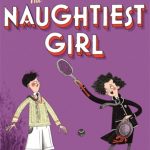 Enid Blyton: Here's the Naughtiest Girl #4