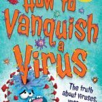 How to Vanquish a Virus