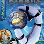 Discover Science: Robots