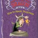 How To Train Your Dragon How to Speak Dragonese Book 3