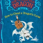 How To Train Your Dragon How to Cheat a Dragon's Curse Book 4