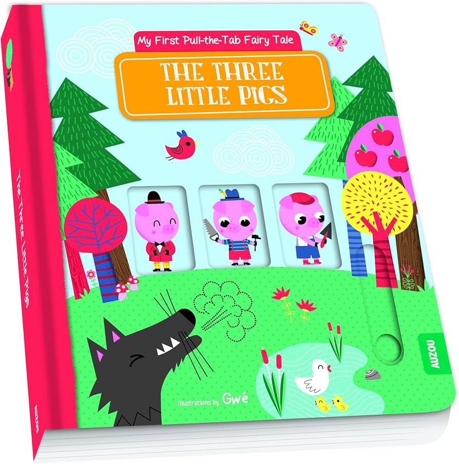My First Pull-the-Tab Fairy Tale: The Three Little Pigs