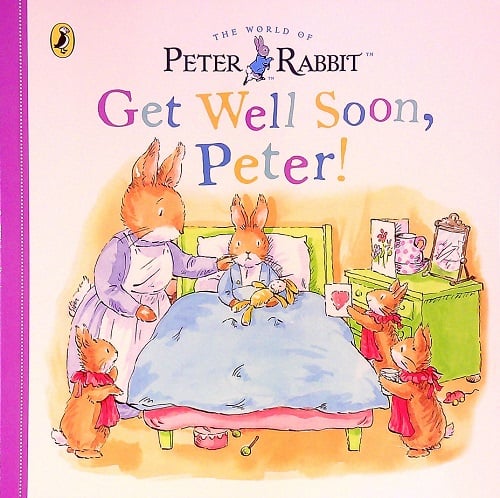The World of Peter Rabbit: Get Well Soon, Peter!